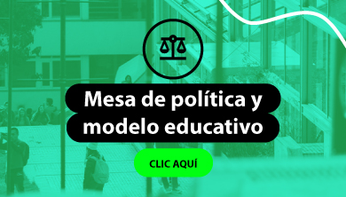 Mesa de politica y modelo educativo