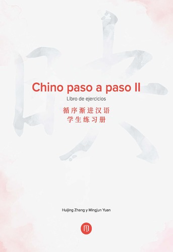 Cubierta del libro Chino paso a paso II. Libro de ejercicios