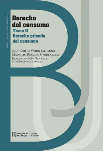 Cubierta del libro Derecho del consumo. Tomo II: Derecho privado del consumo