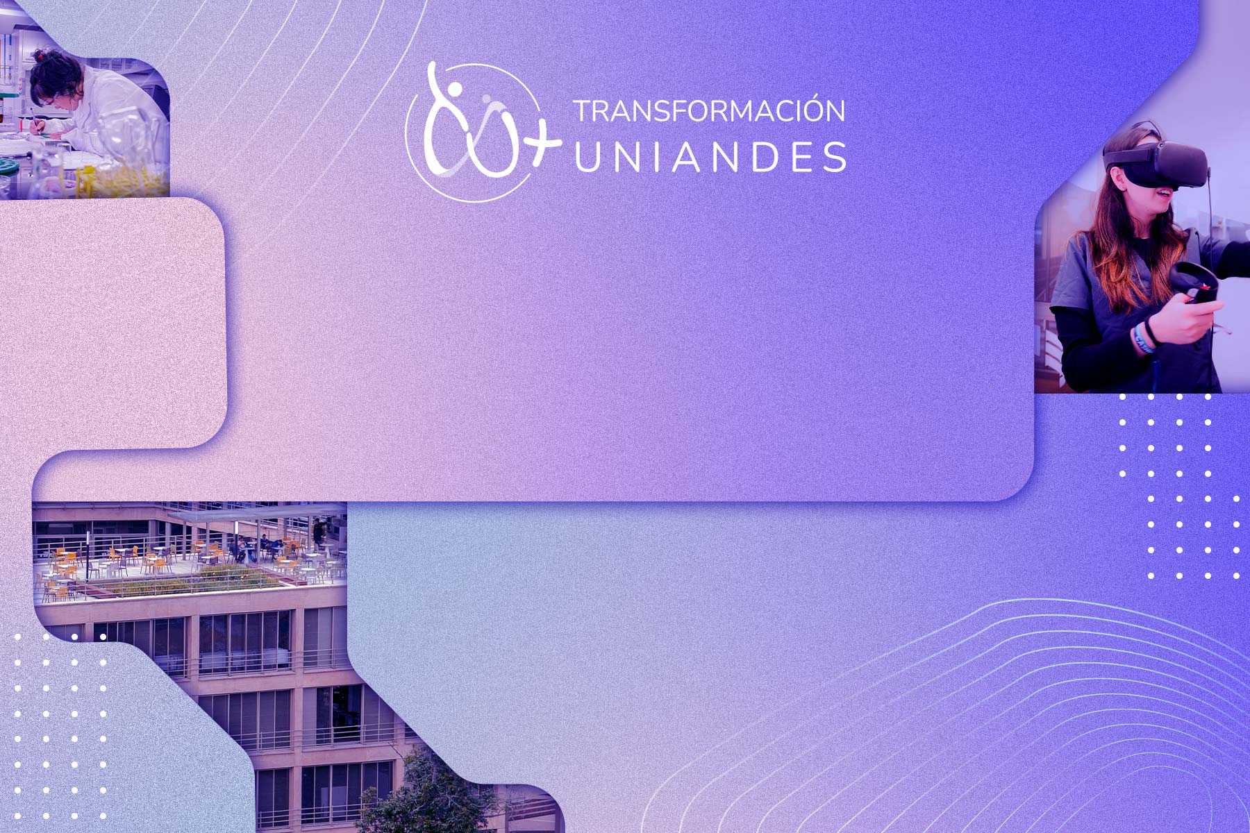 Transformación Uniandes - TU+