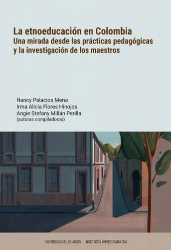 Cubierta del libro La etnoeducación en Colombia