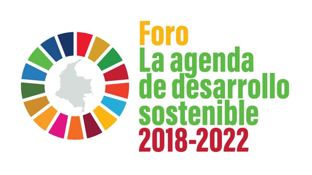 Foro: La agenda de desarrollo sostenible 2018 - 2022