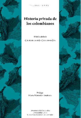 Cubierta del libro Historia privada de los colombianos