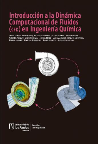 Cubierta del libro Introducción a la dinámica computacional de fluidos (CFD) en Ingeniería Química