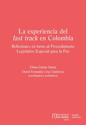 Cubierta del libro La experiencia del fast track en Colombia