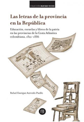 Libro Las letras de la provincia en la República 