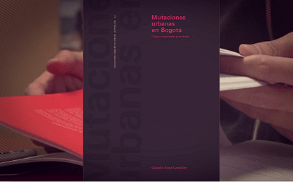 Portada libro 'Mutaciones urbanas', autor: Rossi González Claudio