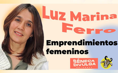 Luz Marina Ferro en Séneca Divulga
