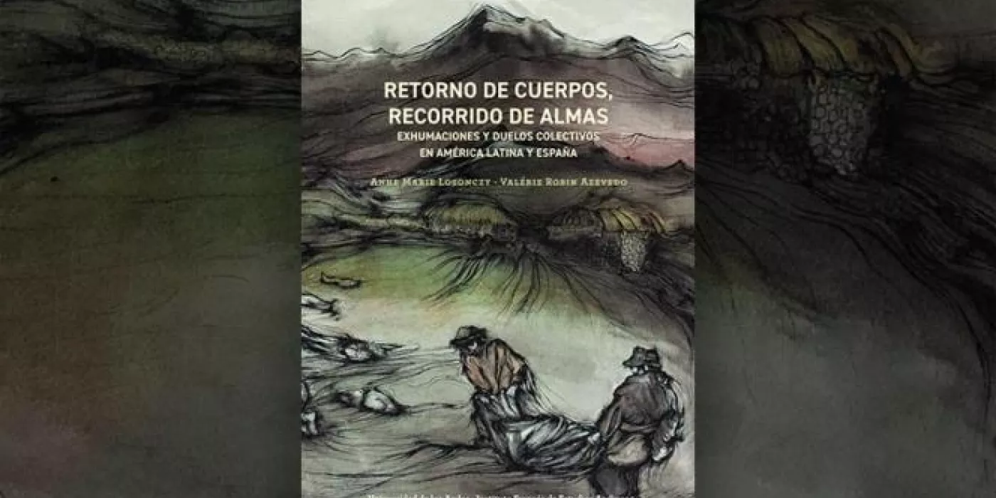 Libro Retorno de cuerpos, recorrido de almas de ediciones Uniandes.